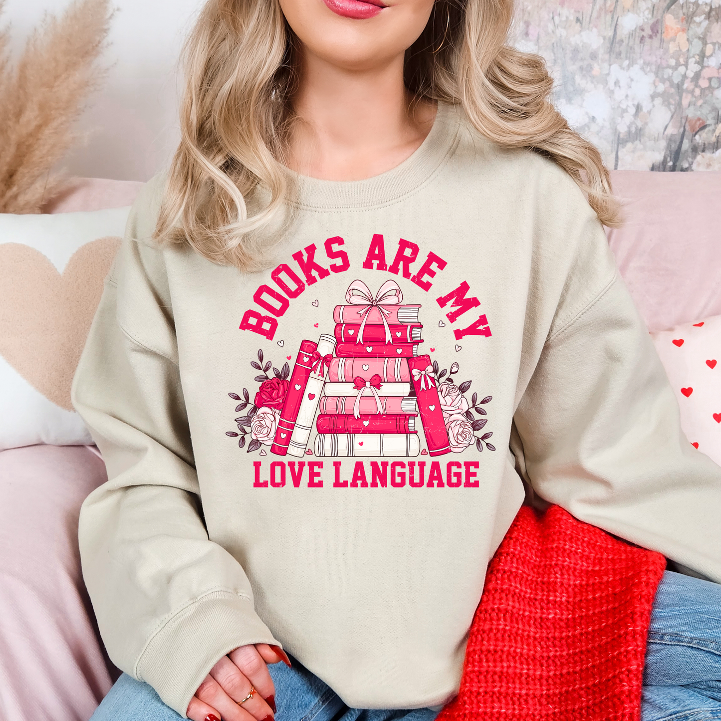 Books Are My Love Language Sweatshirt