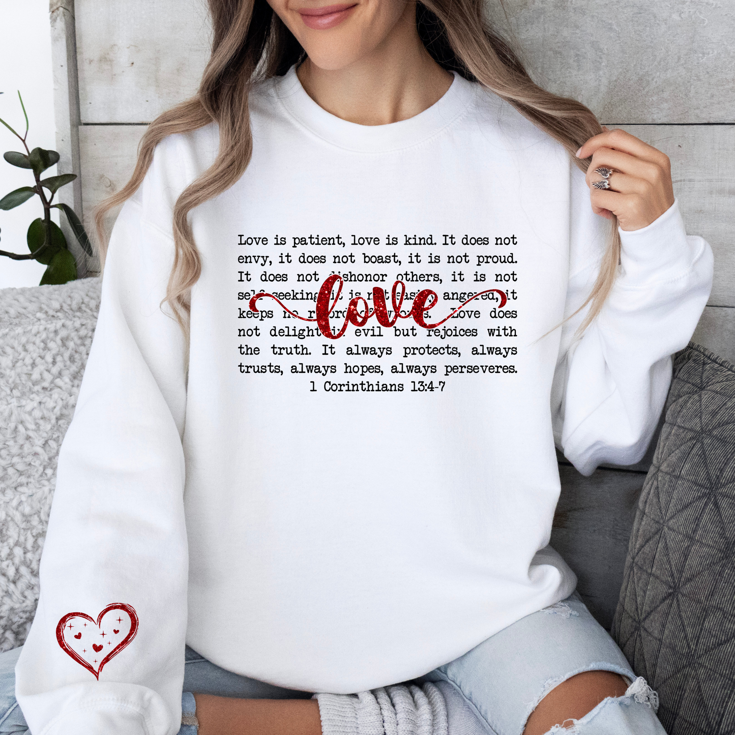 Love Is Patient Sweatshirt
