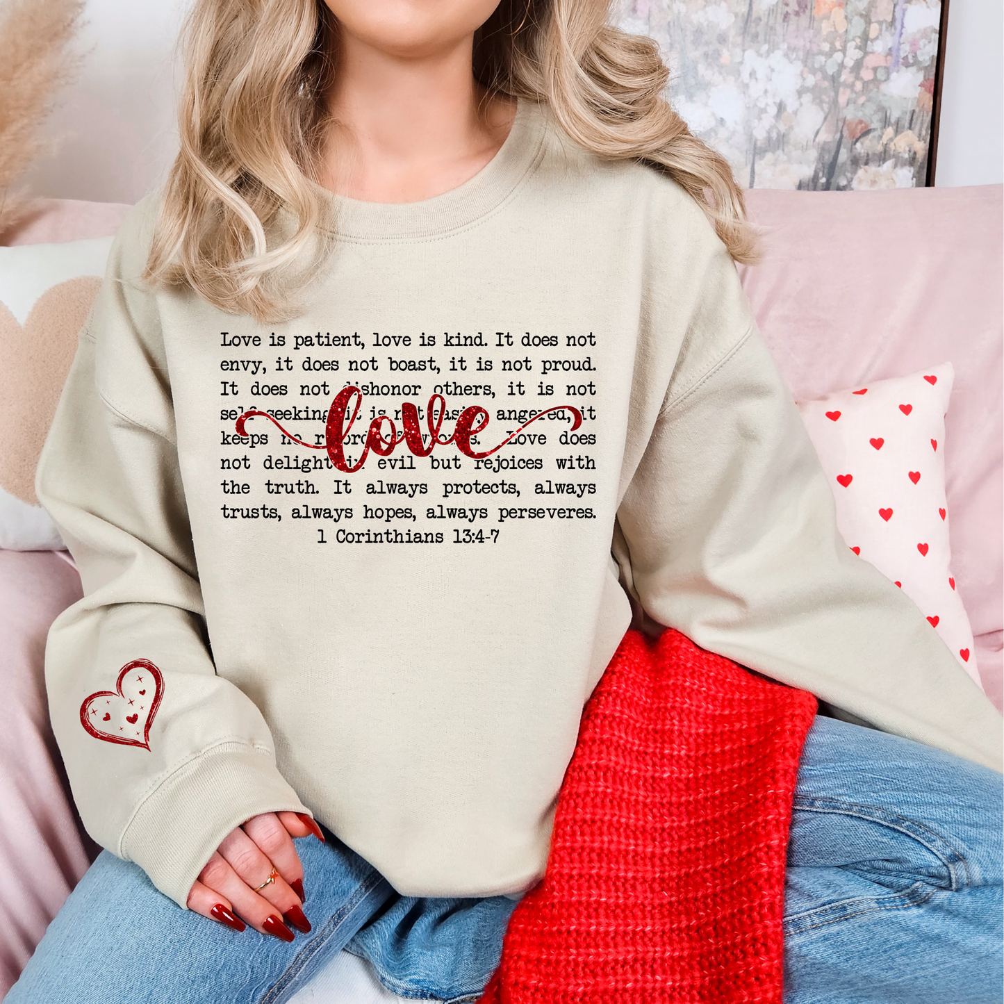 Love Is Patient Sweatshirt