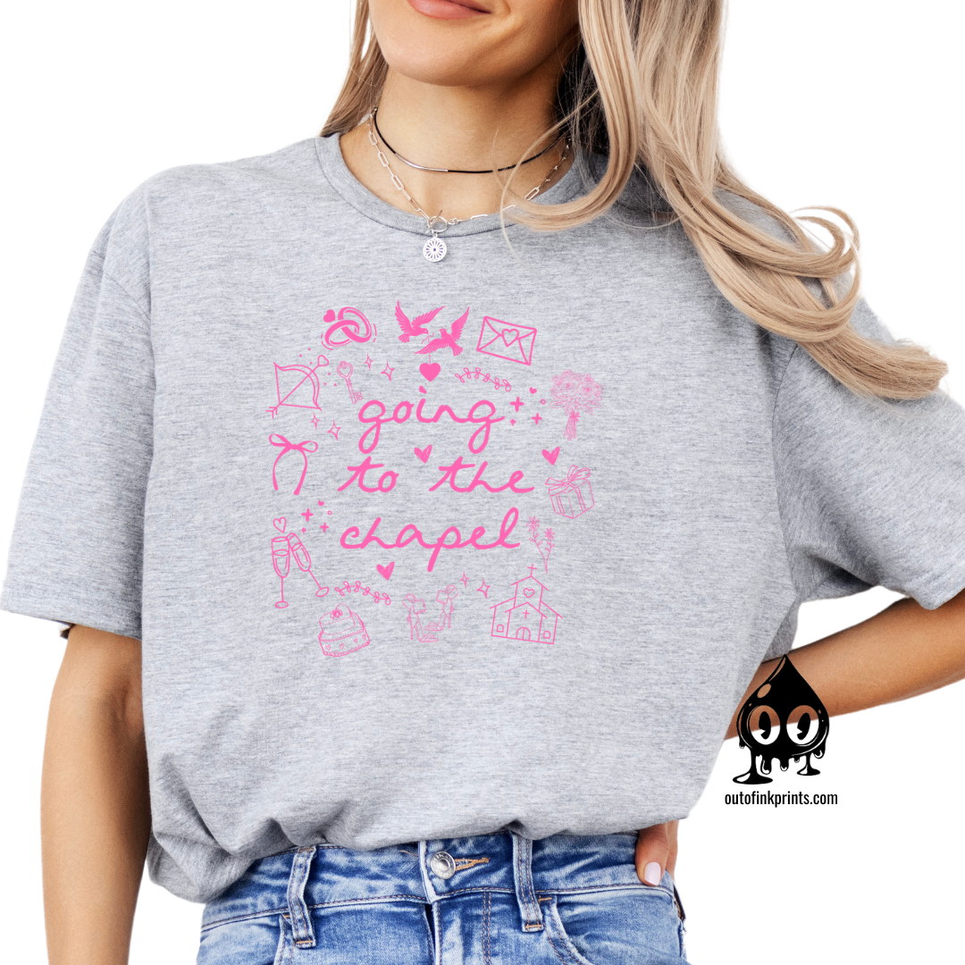 Going to the Chapel Pink Text T-Shirt