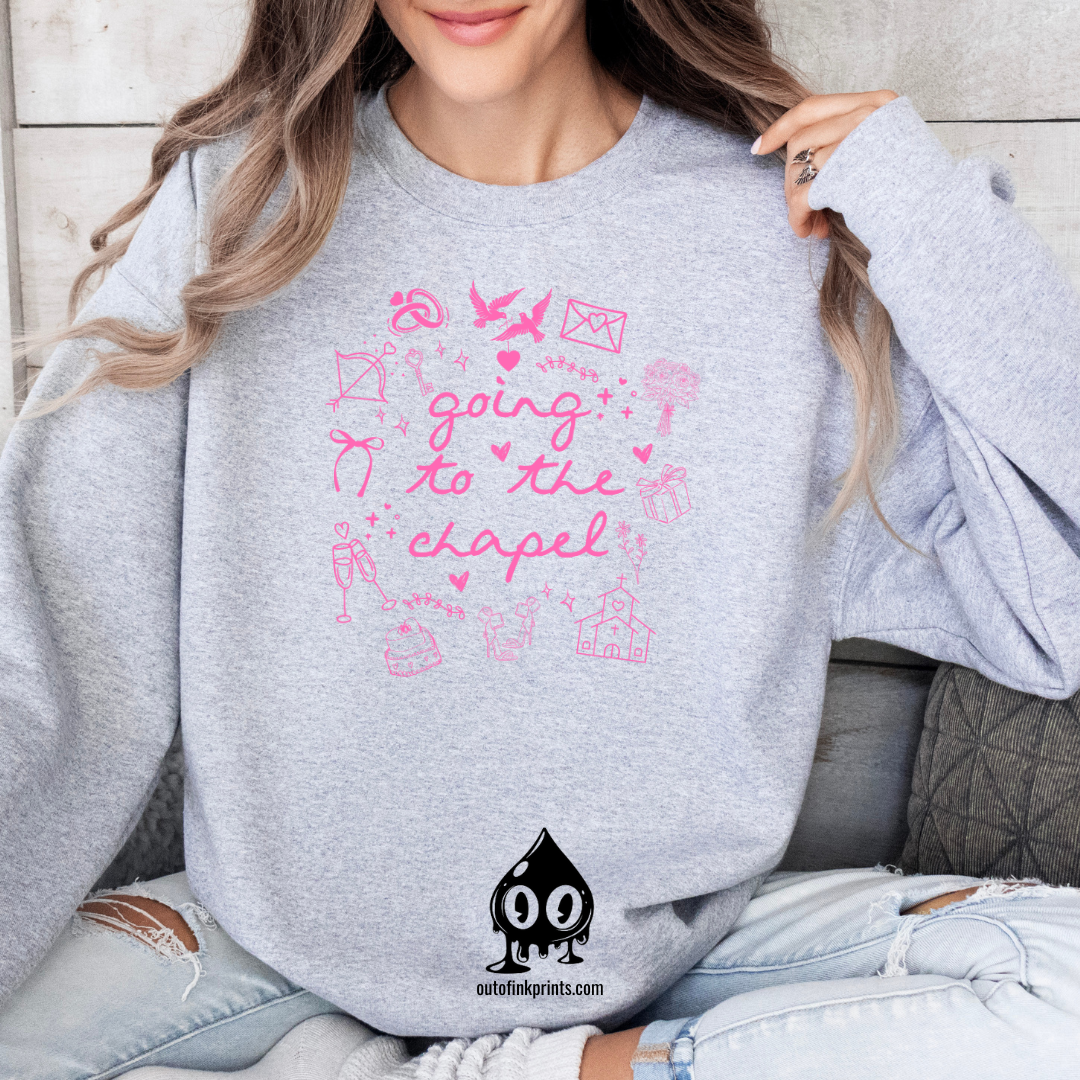 Going to the Chapel Pink Text Sweatshirt