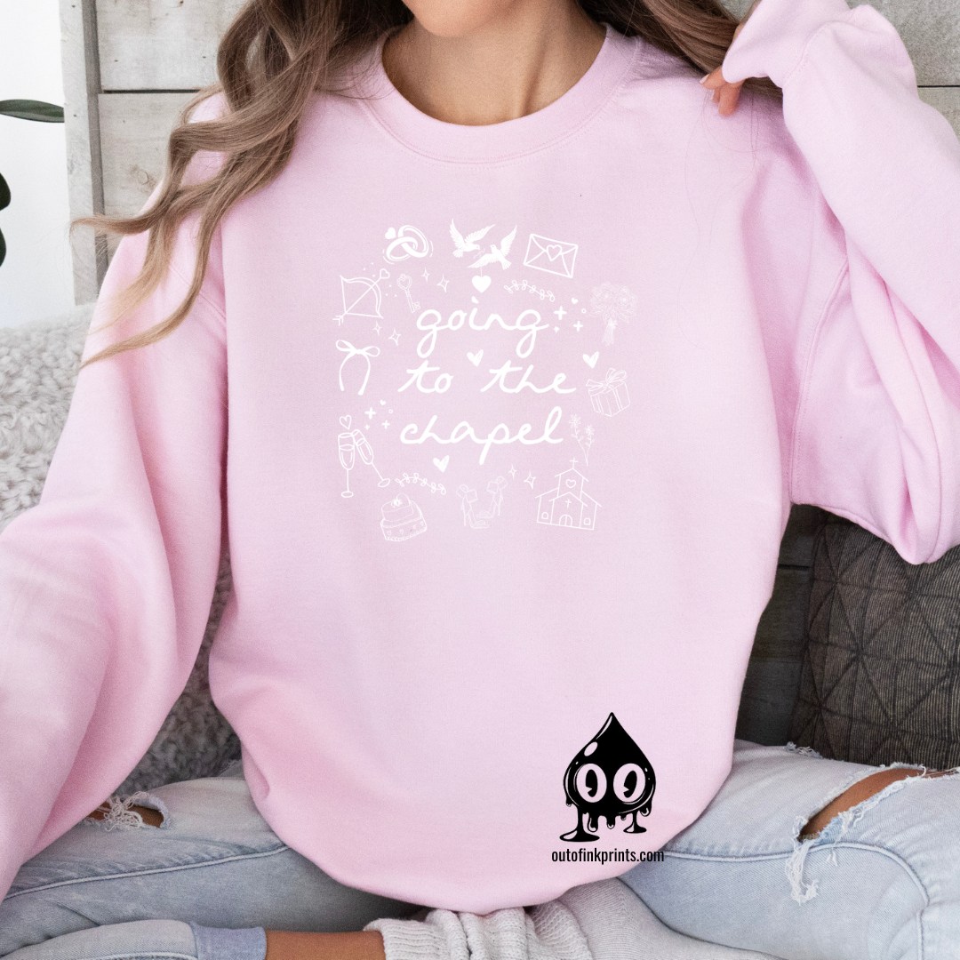 Going to the Chapel White Text Sweatshirt