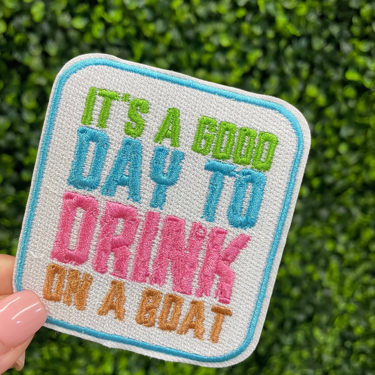 It’s a Good Day to Drink on a Boat Patch