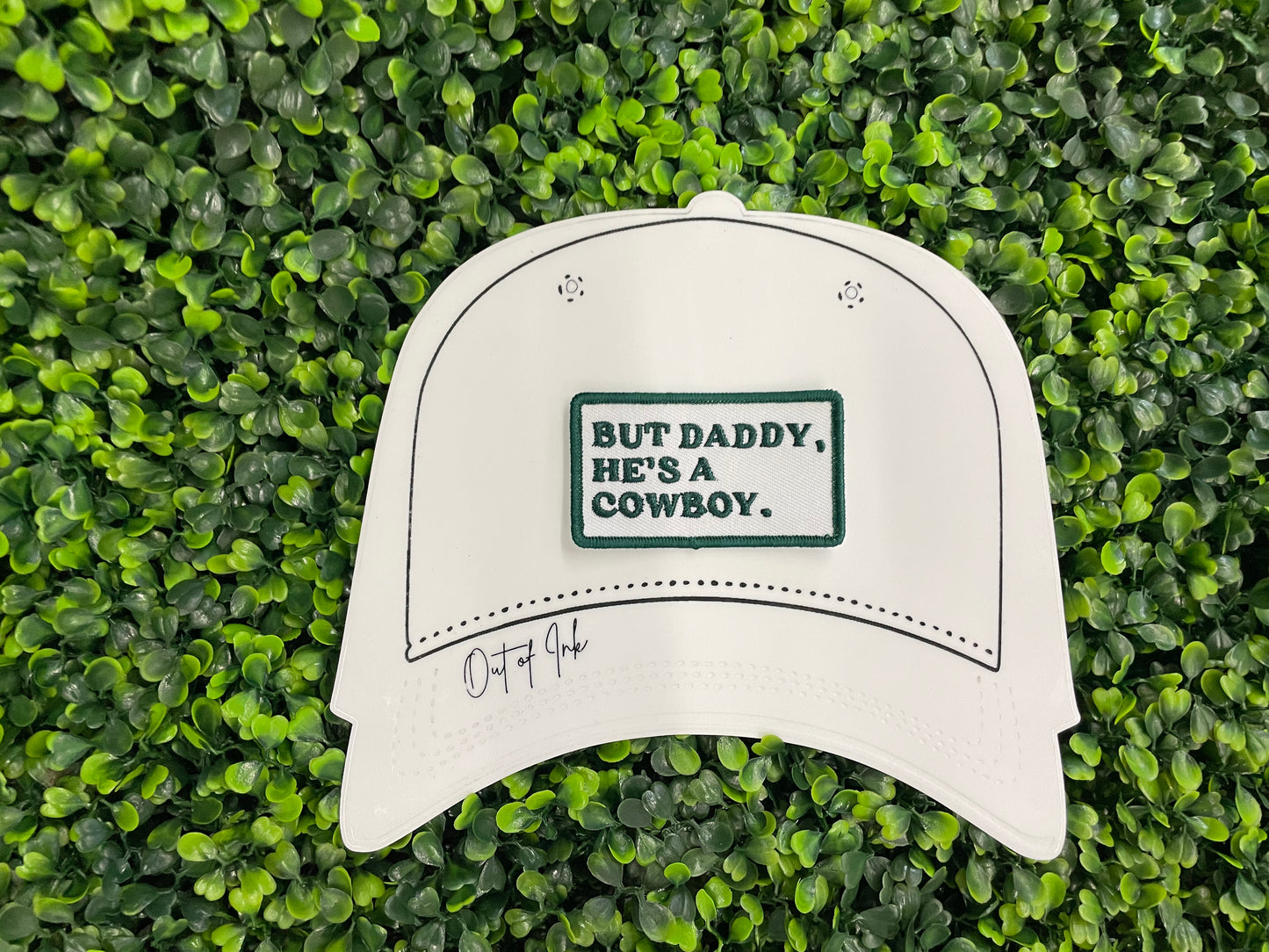 But Daddy He’s a Cowboy Embroidered Patch