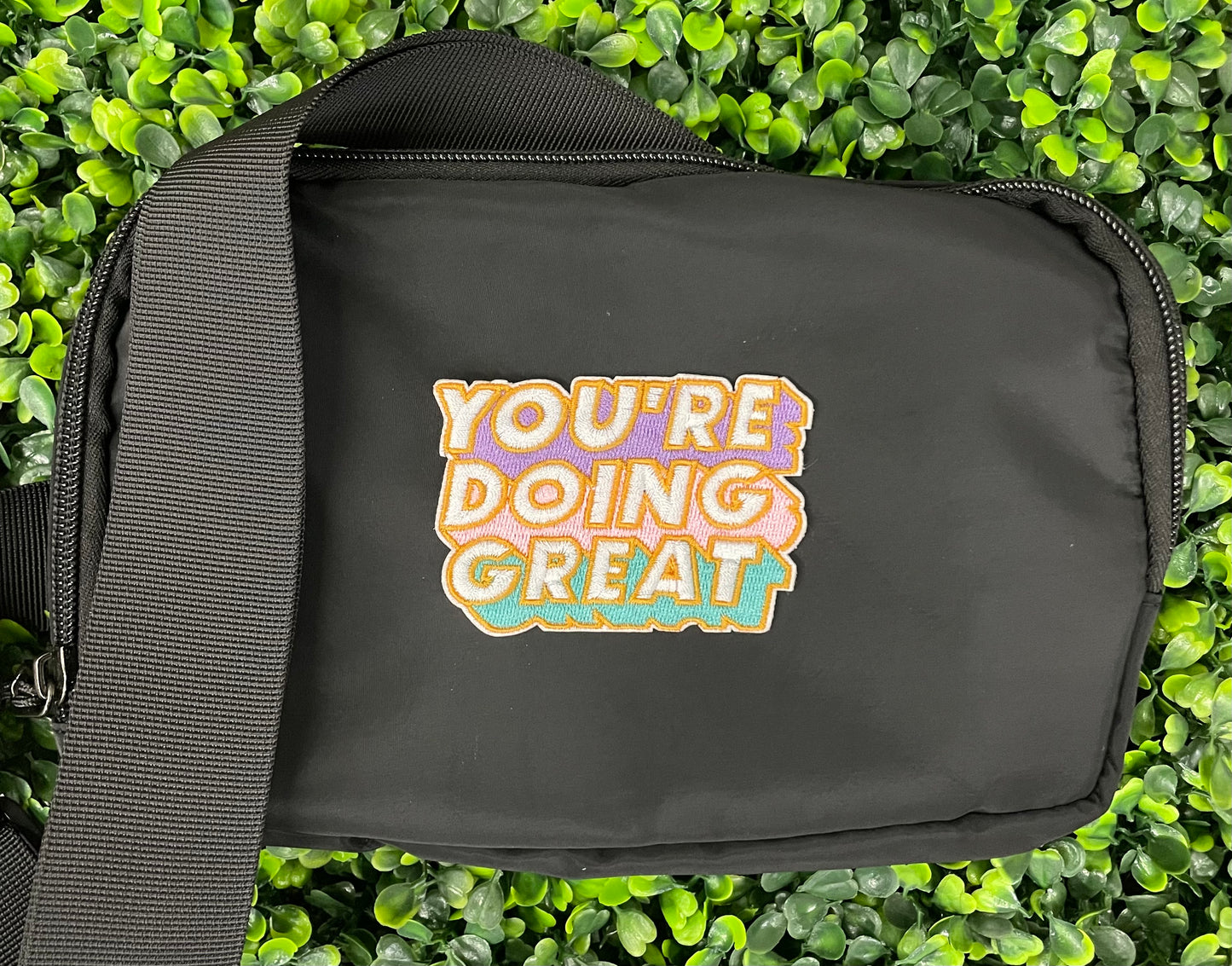 You're Doing Great Embroidered Patch