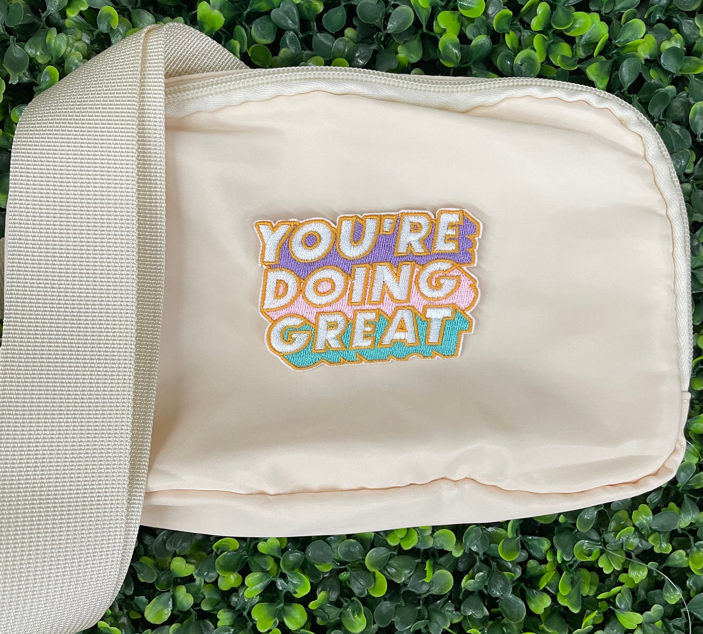 You're Doing Great Embroidered Patch