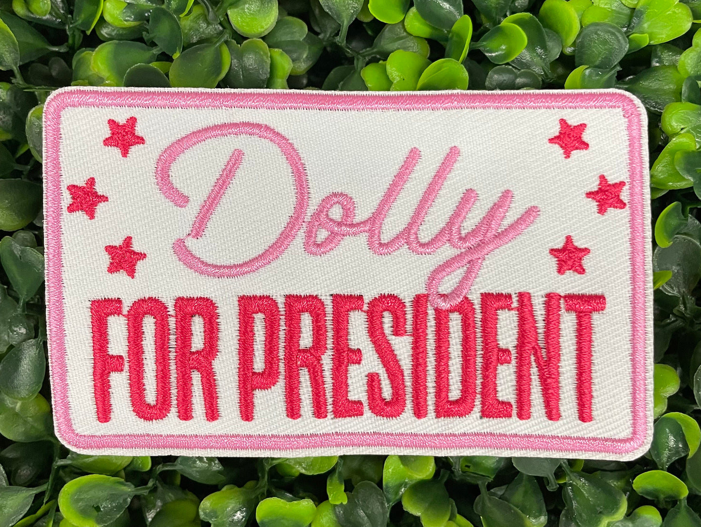 Dolly For President Embroidered Patch