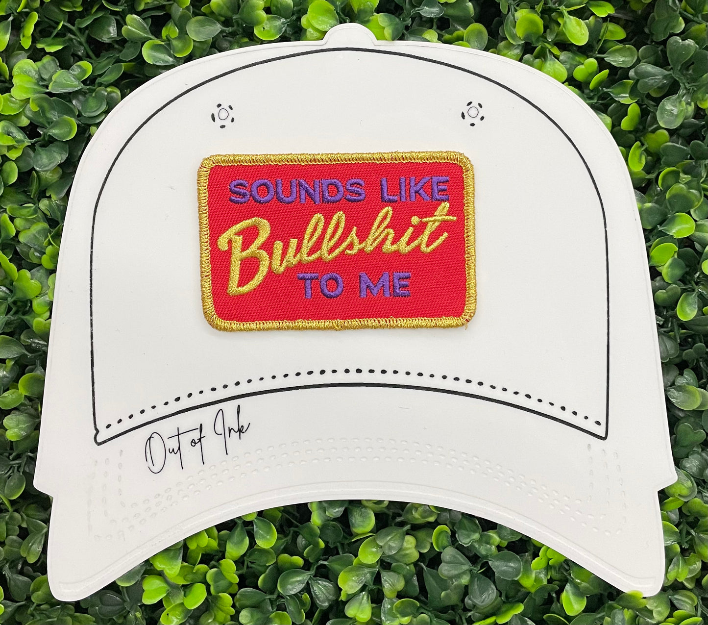 Sounds Like Bullshit to Me Embroidered Patch