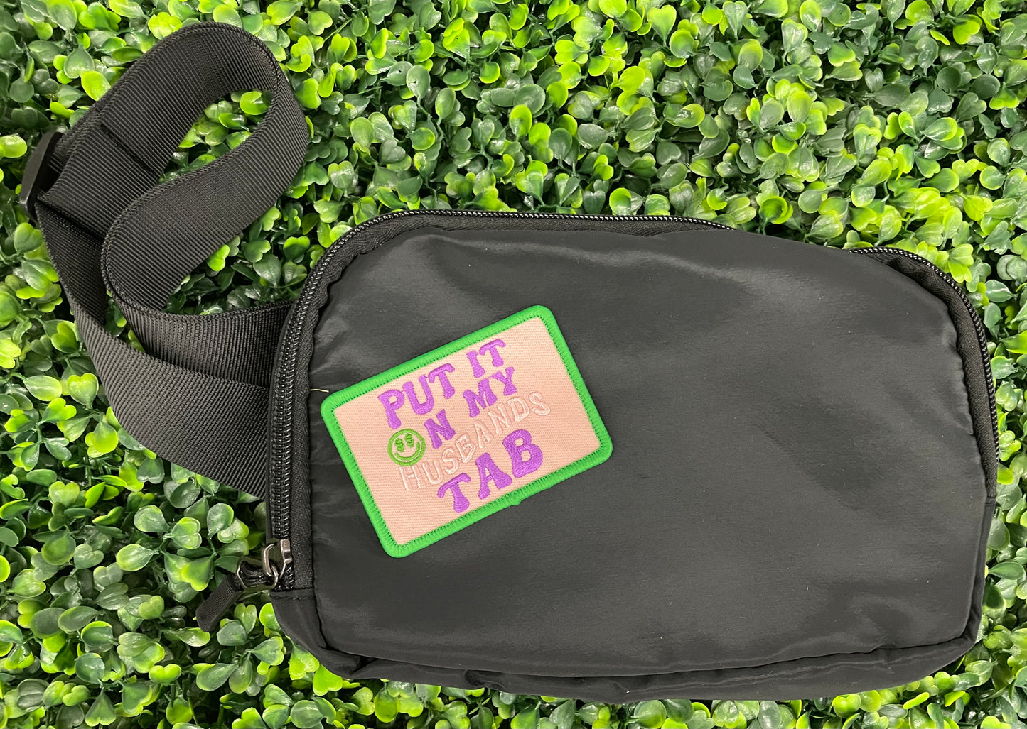 Put It On My Husband's Tab Embroidered Patch
