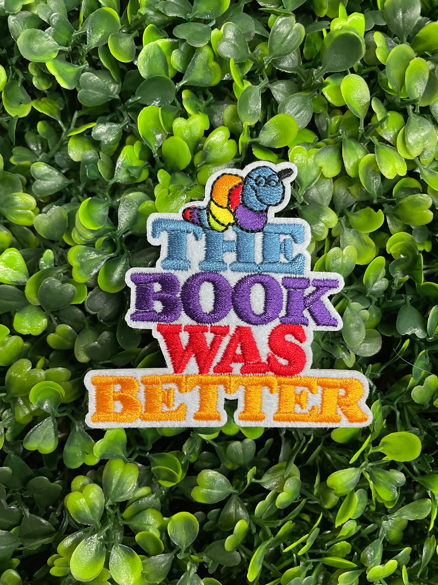 The Book Was Better Embroidered Patch