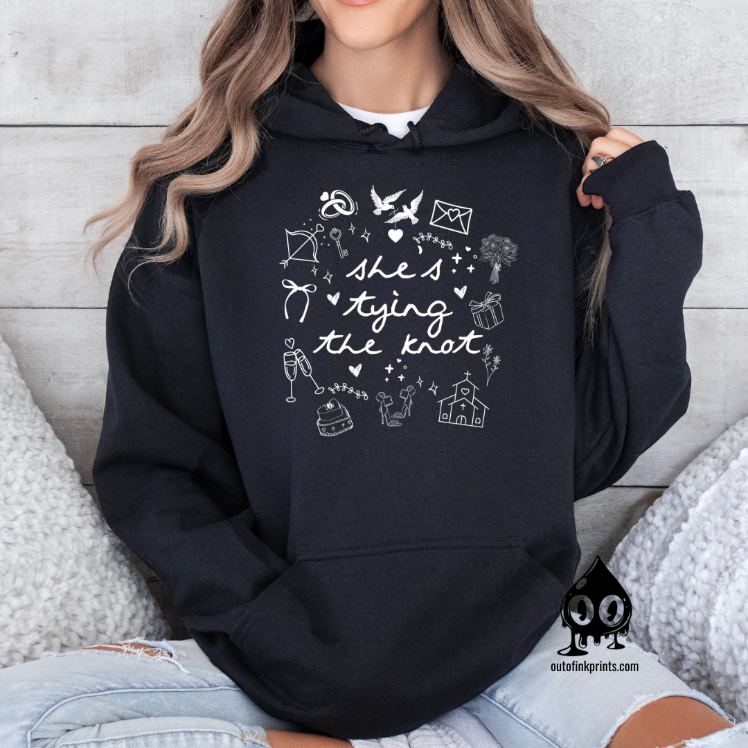 Shes Tying the Knot White Text Hoodie