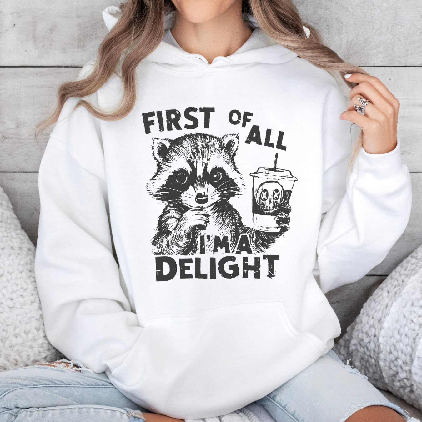First of All, I'm a Delight" Raccoon – Sassy & Spooky Comfort Hoodie
