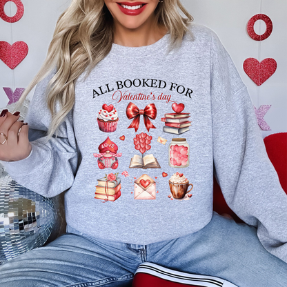 All Booked for Valentine’s Day Sweatshirt