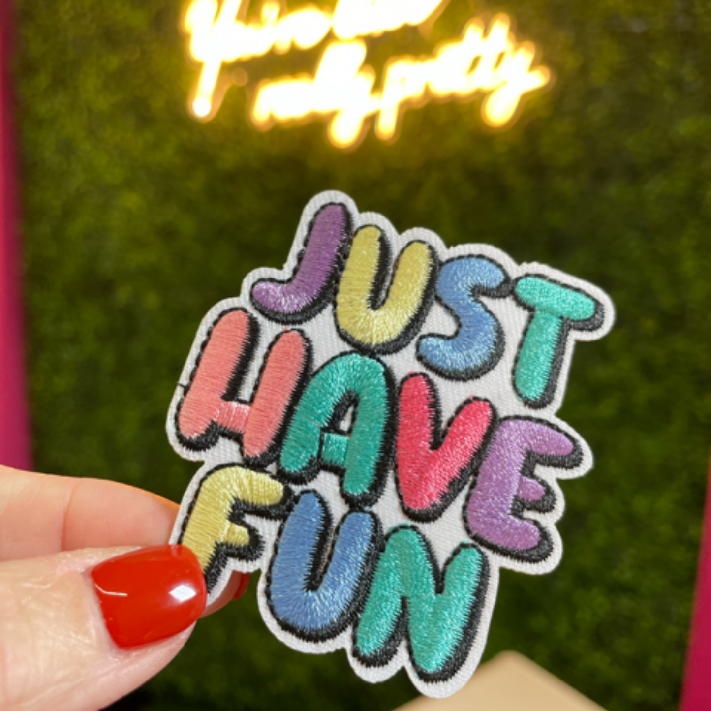 Just Have Fun Embroidered Patch