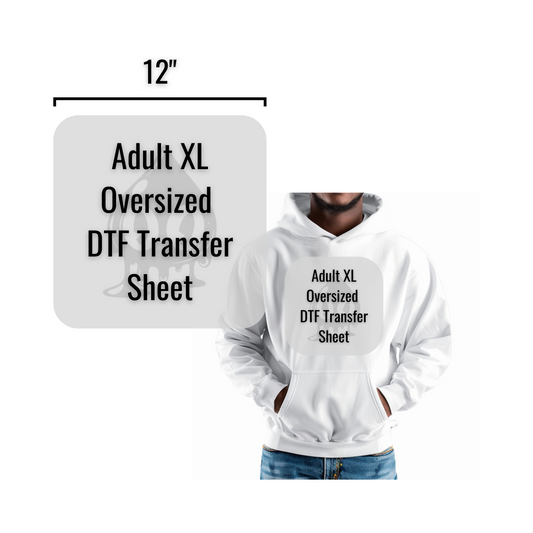 DTF Transfer Sheets - Adult XL | Oversized (12")