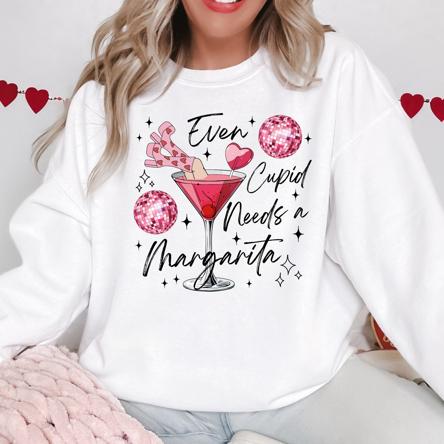 Even Cupid Needs a Margarita Sweatshirt