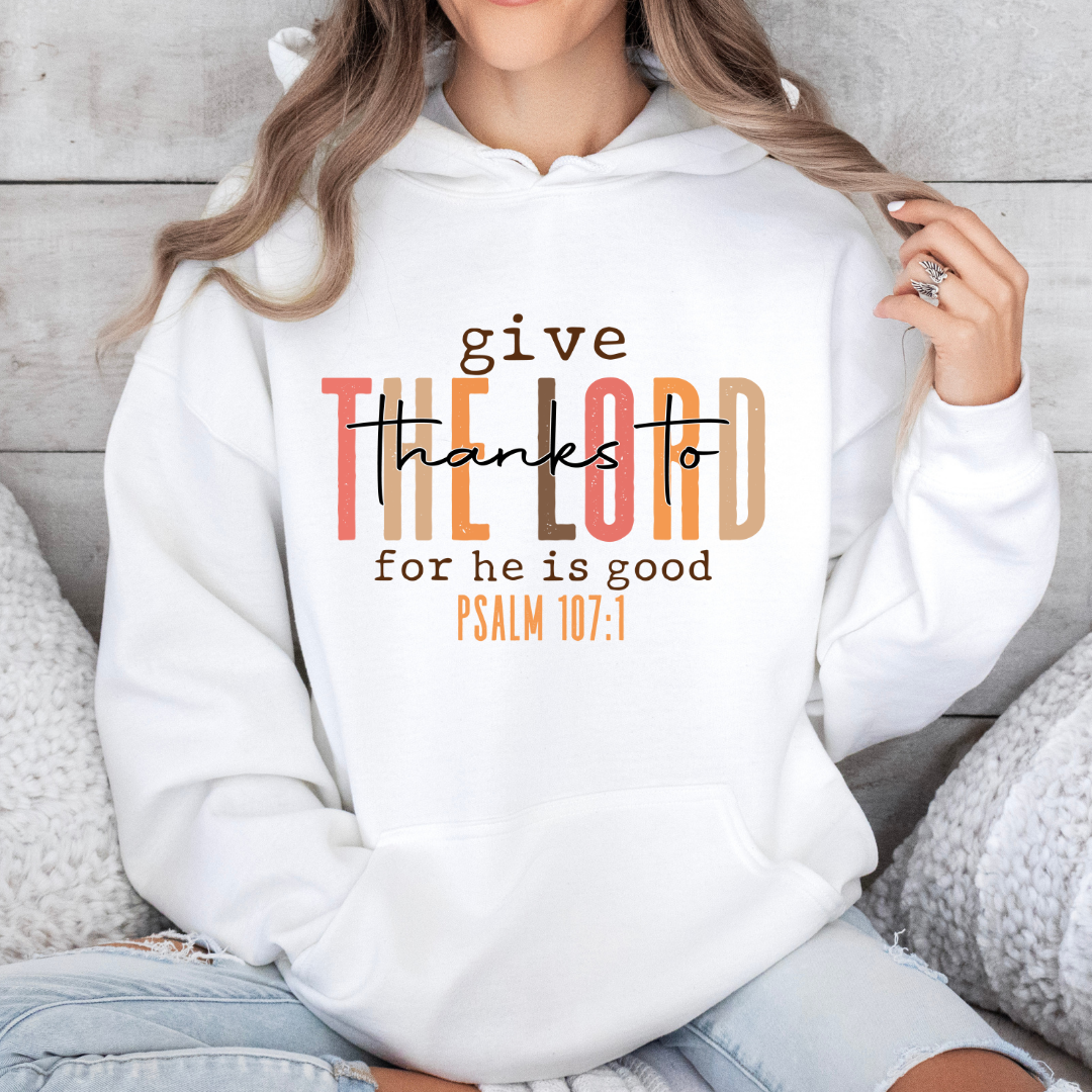 Give Thanks to the Lord – Faith & Gratitude in Style Hoodie