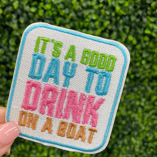 It’s a Good Day to Drink on a Boat Patch