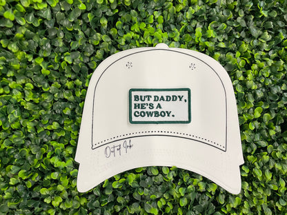 But Daddy He’s a Cowboy Embroidered Patch