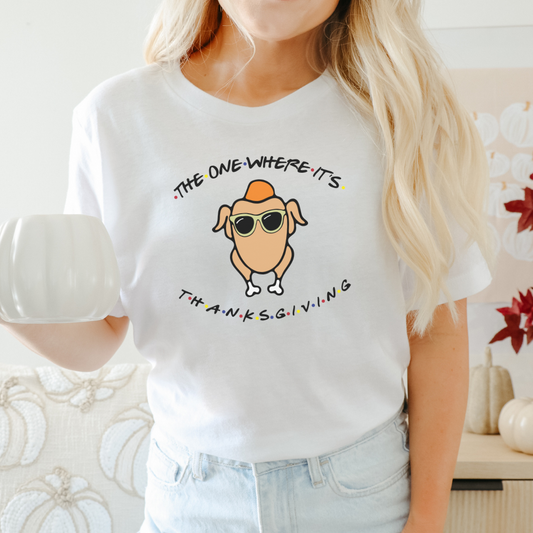 The One Where It's Thanksgiving Turkey T-Shirt